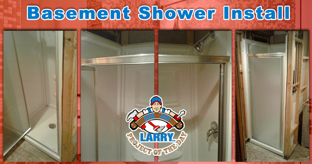 handyman basement shower installation kenosha racine & lake county