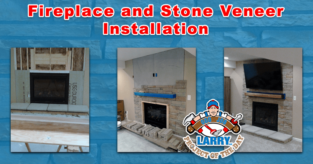 handyman fireplace installation stone veneer installation kenosha racine lake villa