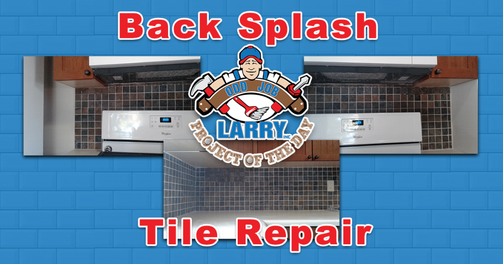 handyman back splash tile repair